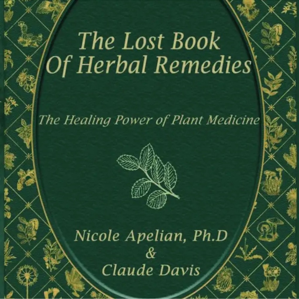 The Lost Book of Herbal Remedies *spiral bound